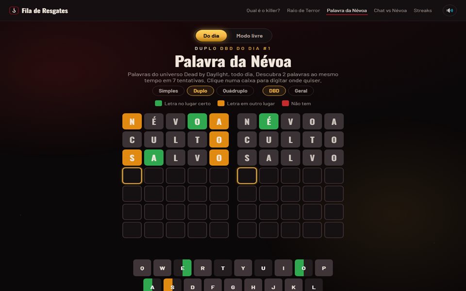 Tela da Palavra da Névoa: duas palavras de 5 letras sendo descobertas ao mesmo tempo, com caixas verdes e laranjas